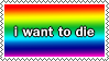 i wannadie